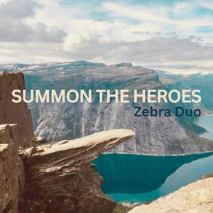 Summon the Heroes (feat. Mihai Sorohan & Lady Albatross)