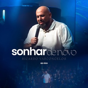 Sonhar de Novo (Ao Vivo)