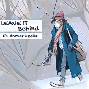 Leave it Behind (feat. Bella)