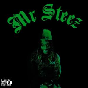 Mr Steez EP (Explicit)