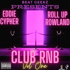 Beat Geekz Presents Club RnB, Vol. 1 (Explicit)