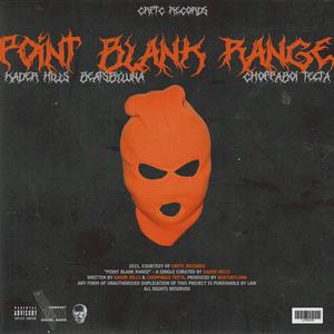 Point Blank Range (Explicit)