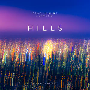 Hills (feat. Mixing Alfredo)