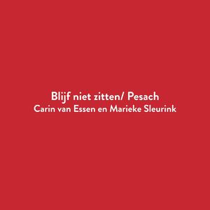 Blijf niet zitten/ Pesach (feat. Marieke Sleurink) [Radio Edit]