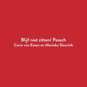 Blijf niet zitten/ Pesach (feat. Marieke Sleurink) (Radio Edit)
