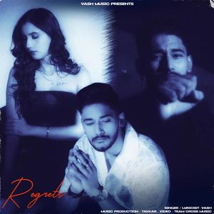 Regrets (feat. Hardik Takkar) (Explicit)