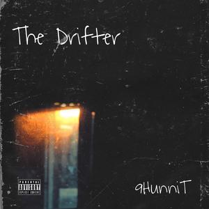 The Drifter (Explicit)