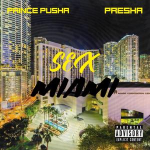 Sex in miami (Explicit)