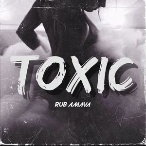 Toxic (Explicit)