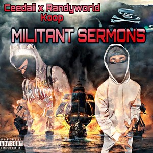 Militant Sermons (Explicit)