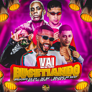Vai Bucetiando (Explicit)