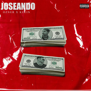 Joseando (Explicit)