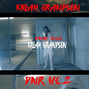 Killah Grandson (Explicit)