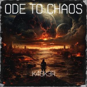 Ode To Chaos