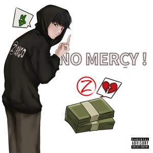 No Mercy! (Explicit)