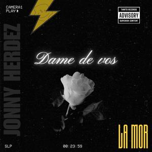 Dame de vos (feat. La Mor)