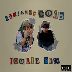 Toolie Bro (Explicit)