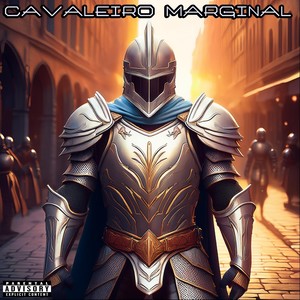 Mc GL original - Cavaleiro Marginal (Explicit)