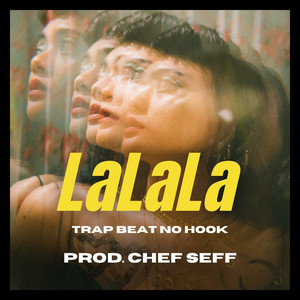 Lalala (Trap Beat No Hook)