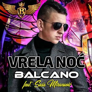 Vrela Noć (feat. Saša Miranović)