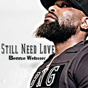 Still Need Love (Explicit)