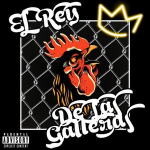 EL REY DE LAS GALLERAS #BlackFlag640 (2022) (feat. KR Wins & OfficiallFL.) (Explicit)