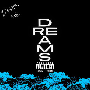 Dreams Pt:1 (Explicit)