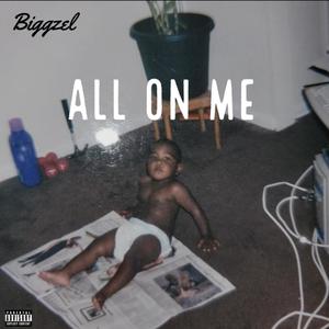 All On Me (Explicit)