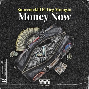 Money Now 2 (feat. Dcg Youngin) [Explicit]