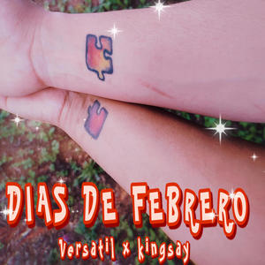 Dias de febrero (feat. Kingsay)