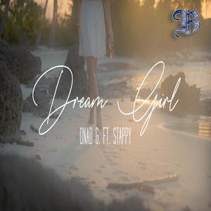 Dream Girl (feat. Onad G & Stappy)