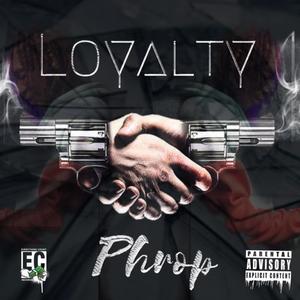 Loyalty (Explicit)