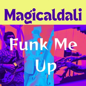 Funk Me Up