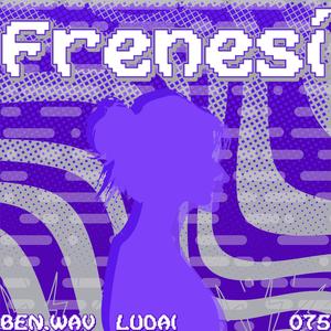 Frenesí (with Ludai)