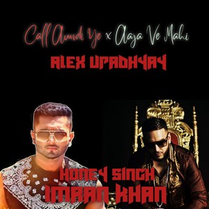 Aaja Ve Mahi X Call Aundi Ye