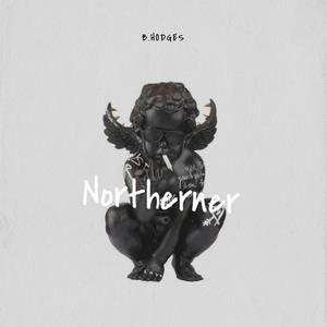 Northerner (Explicit)