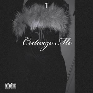 Criticize Me (Explicit)