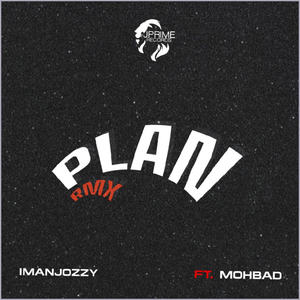 Plan (Remix) [Explicit]