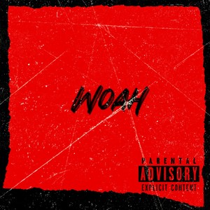 Woah (Explicit)