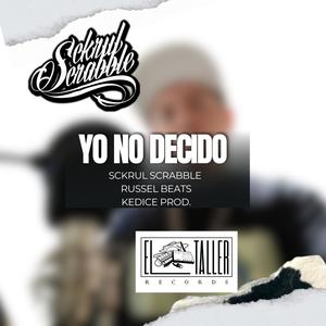 Yo no decido (Explicit)
