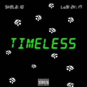 Timeless (Explicit)