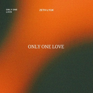Only One Love