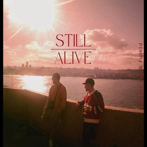 Still Alive (Explicit)