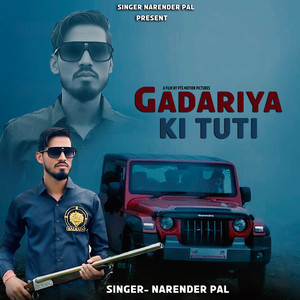 GADARIYA KI TUTI