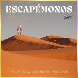 Escapémonos