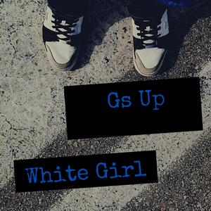 Gs Up (Explicit)