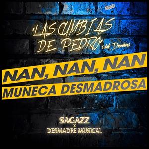 Las Cumbias de Pedro (feat. Desmadre Musical)