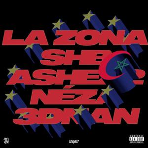 La Zona (Explicit)