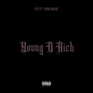 Yung N Rich (Explicit)