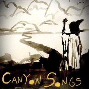 Canyon Songs